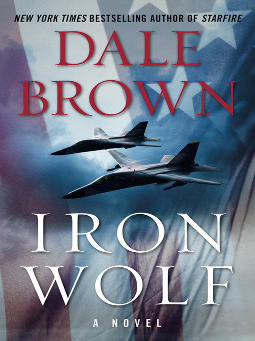 Title details for Iron Wolf by Dale Brown - Available